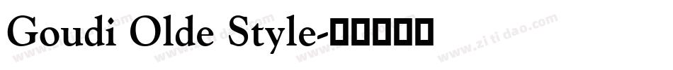 Goudi Olde Style字体转换